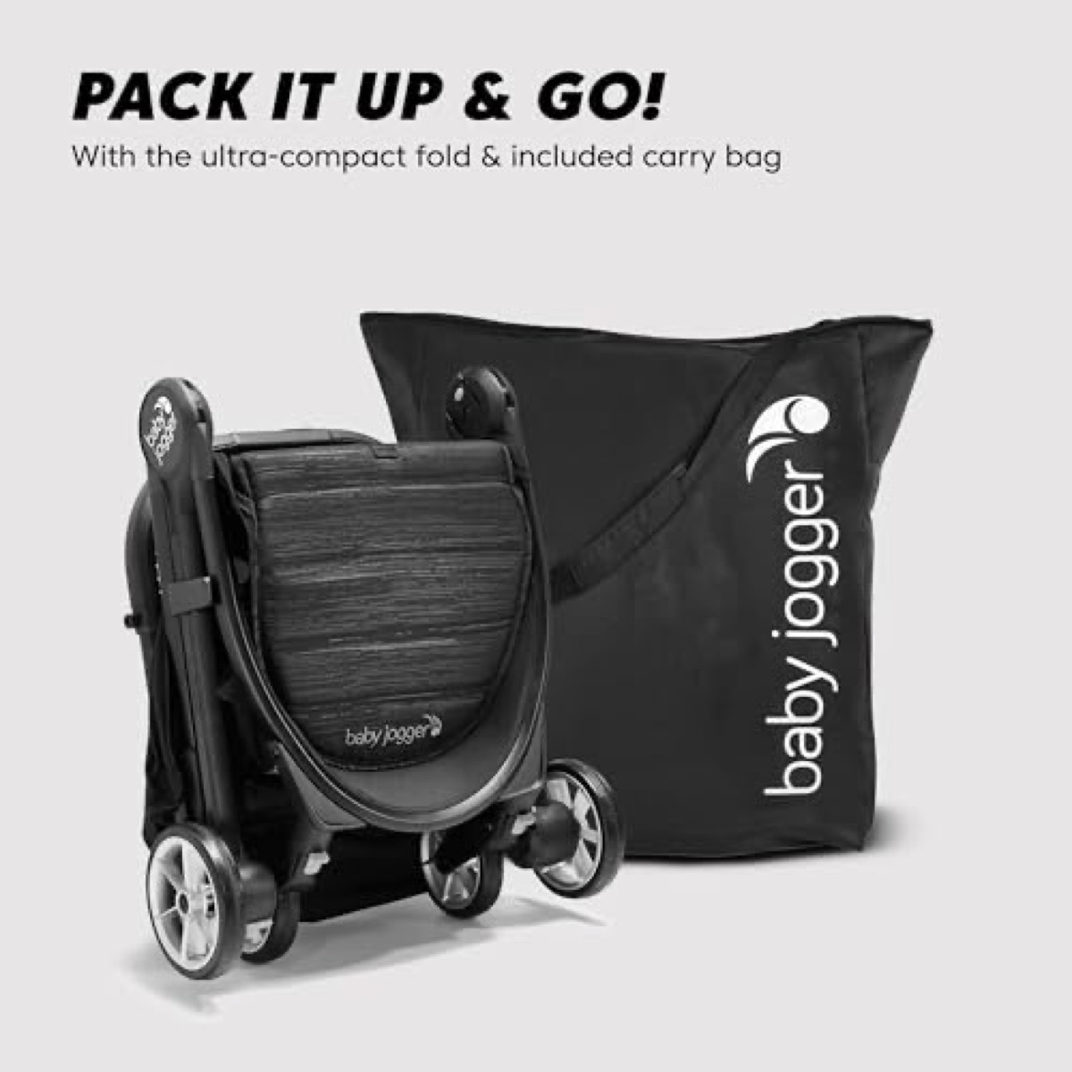 Baby Jogger City Tour 2 folded with its wheels tucked under, standing beside its black branded carry bag on a studio background; a marketing headline overlays the top of the image