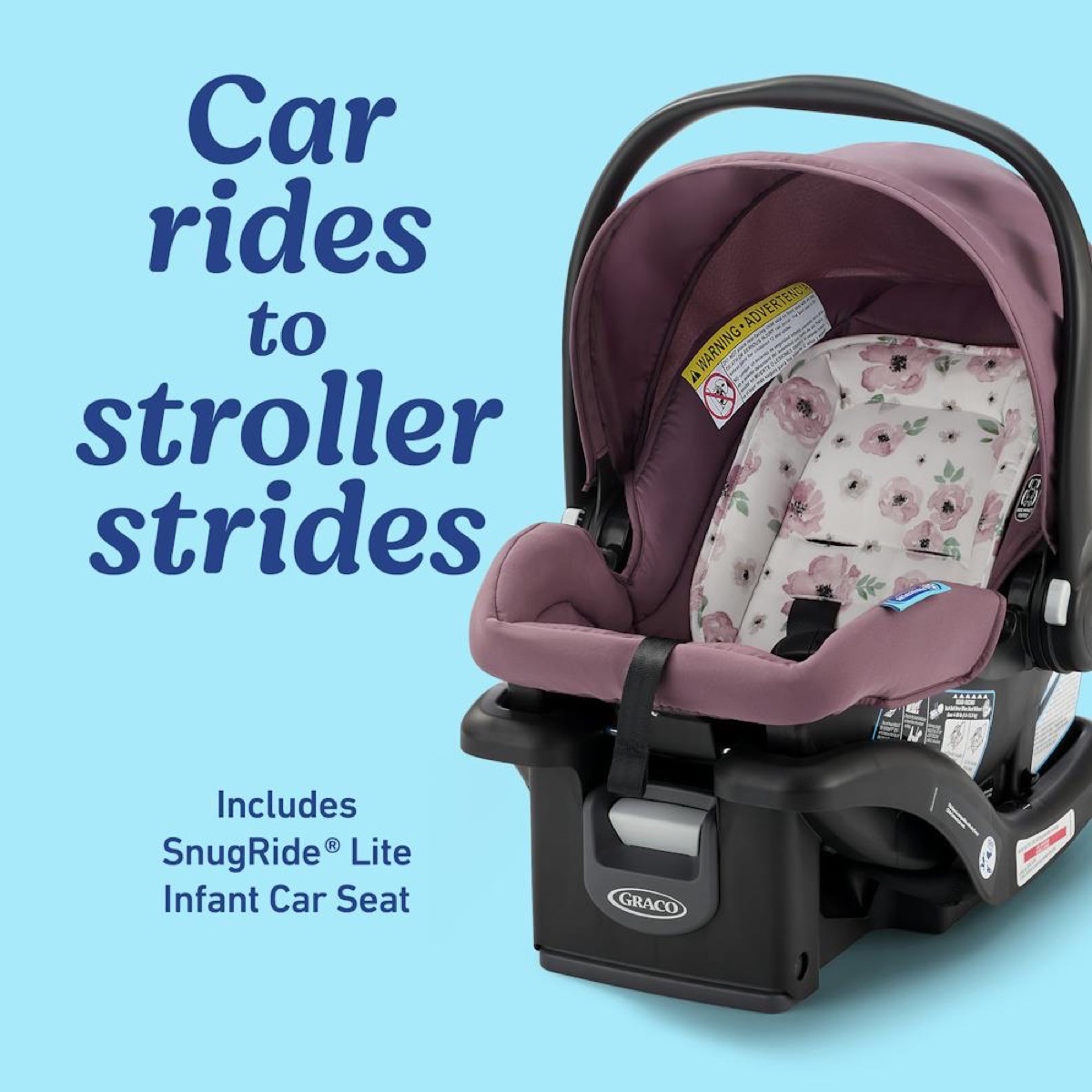 Studio close-up on a light-blue background of the included SnugRide Lite infant car seat in the Merrick plum fabric with a floral-pattern newborn insert, sitting on its vehicle base with belt path and stay-in-carry-base handle visible; overlaid text 'Car rides to stroller strides — Includes SnugRide Lite Infant Car Seat'